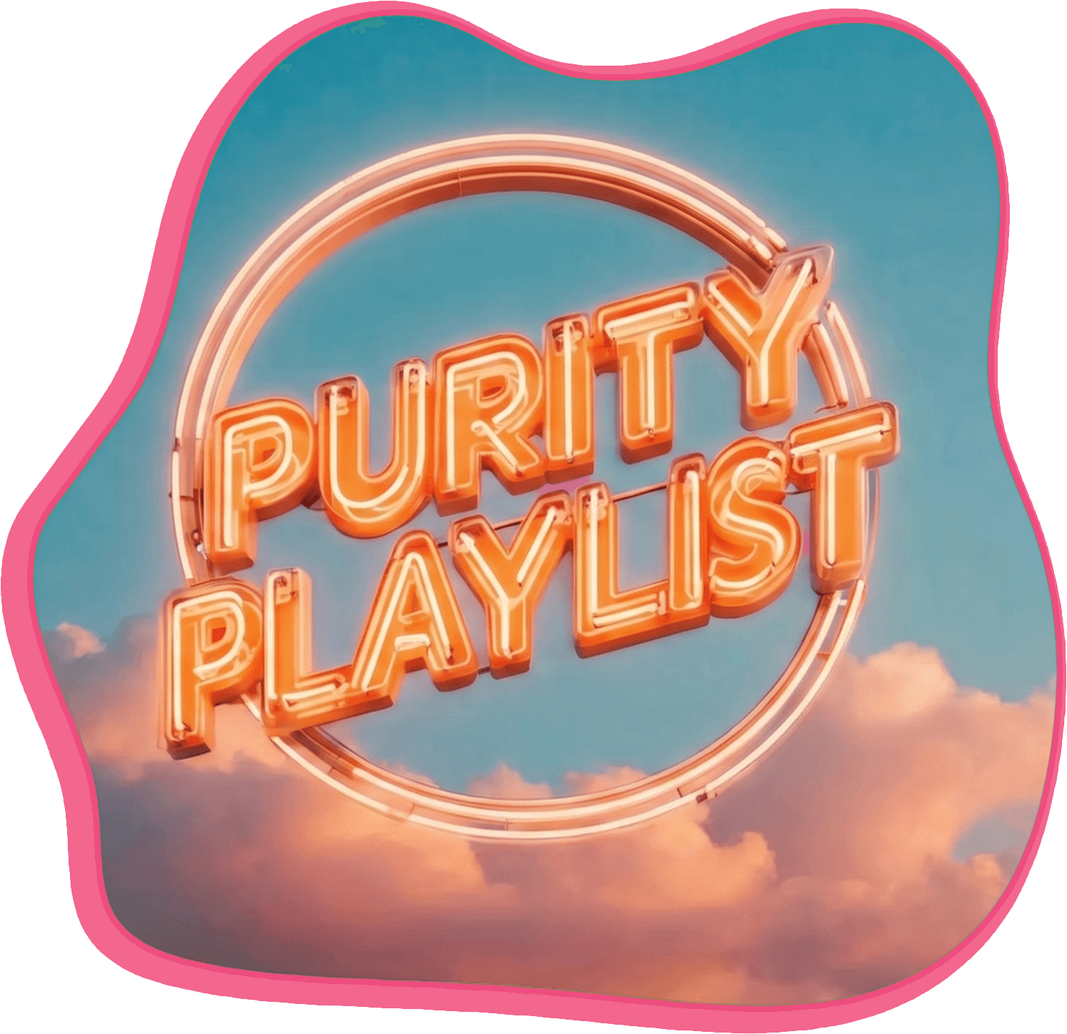 Purity Playlist neon sign in a pink cloud